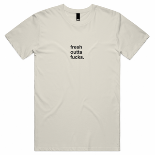"Fresh Outta Fucks" T-Shirt