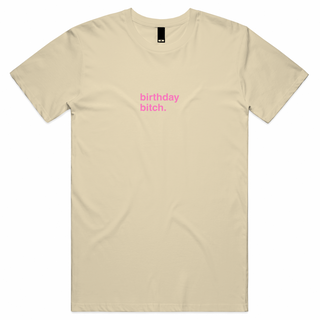 "Birthday Bitch" T-Shirt