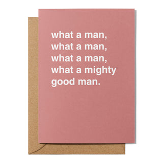 "What a Mighty Good Man" Father's Day Card
