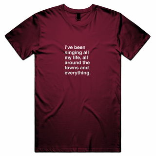 "I've Been Singing All My Life" T-Shirt