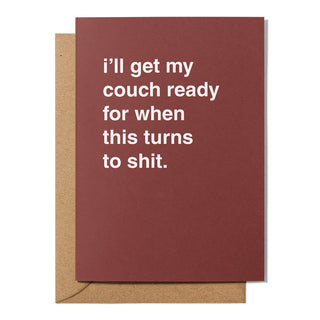 "I'll Get My Couch Ready" Engagement Card