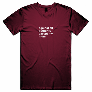 "Against All Authority" T-Shirt