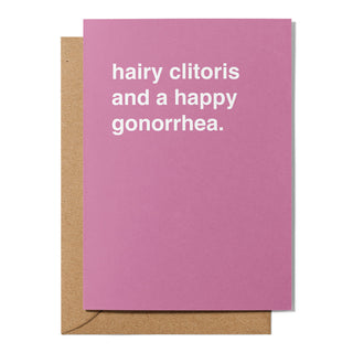 "Hairy Clitoris and a Happy Gonorrhea" Christmas Card