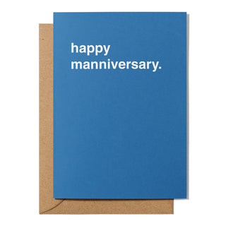 "Happy Manniversary" Anniversary Card