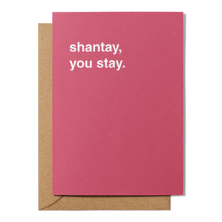 "Shantay, You Stay" Anniversary Card