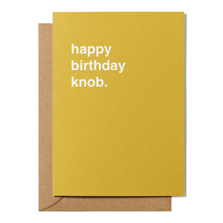 "Happy Birthday Knob" Birthday Card