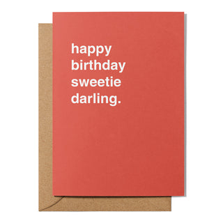 "Happy Birthday Sweetie Darling" Birthday Card