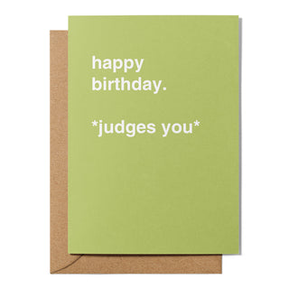 "Happy Birthday *Judges You*" Birthday Card