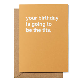 "Your Birthday is Going to Be the Tits" Birthday Card