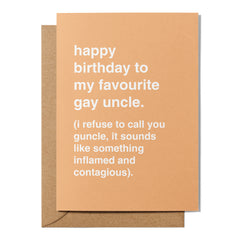 "Happy Birthday To My Favourite Gay Uncle" Birthday Card