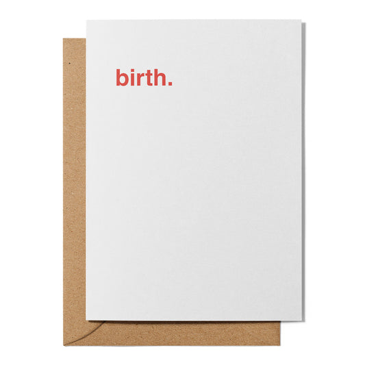 "Birth" Birthday Card