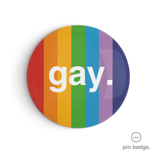 "Gay" Pin Badge