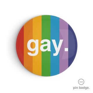 "Gay" Pin Badge