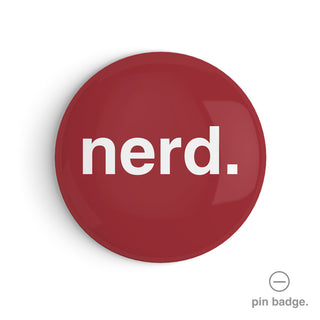 "Nerd" Pin Badge