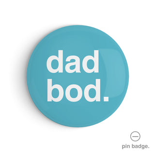 "Dad Bod" Pin Badge