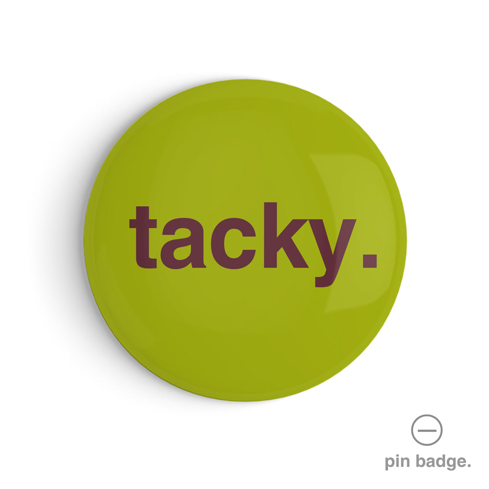 Tacky Pin