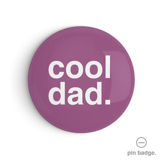 "Cool Dad" Pin Badge