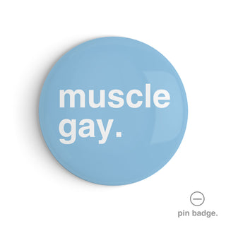 "Muscle Gay" Pin Badge