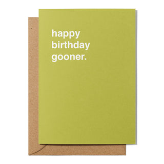 "Happy Birthday Gooner" Birthday Card