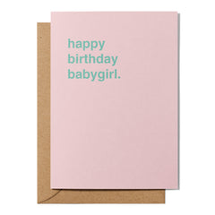 "Happy Birthday Babygirl" Birthday Card