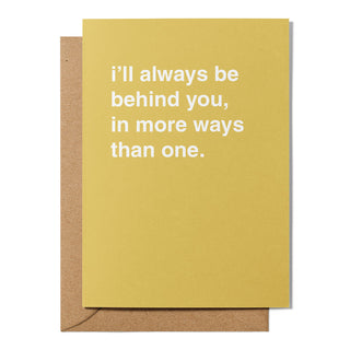 "I'll Always Be Behind You" Congratulations Card