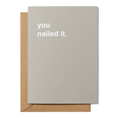 "You Nailed It" Congratulations Card