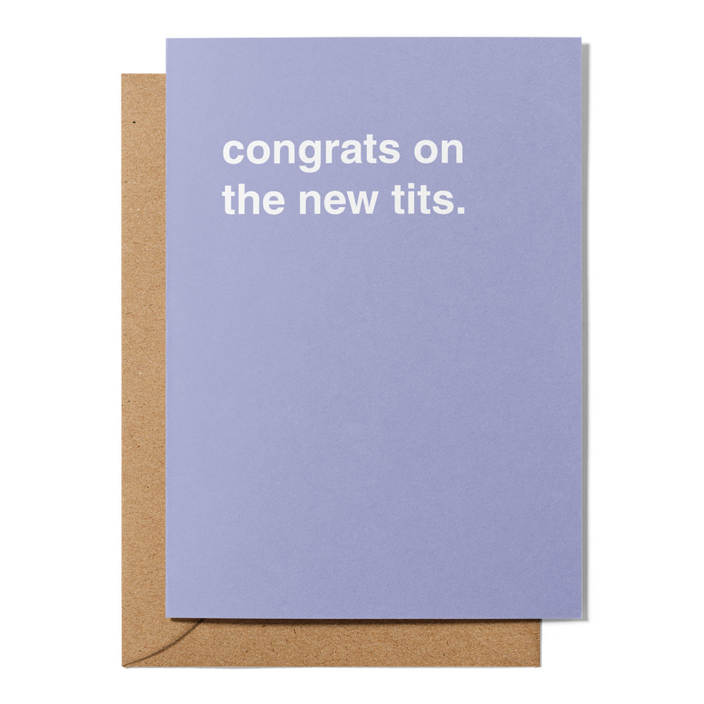 "Congrats on the New Tits" Congratulations Card