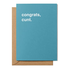 "Congrats, Cunt" Congratulations Card