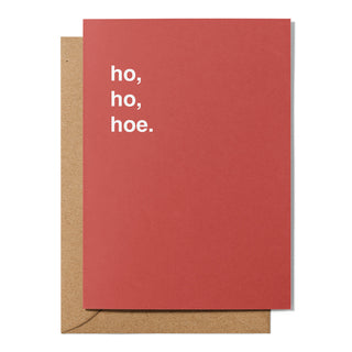 "Ho, Ho, Hoe" Christmas Card