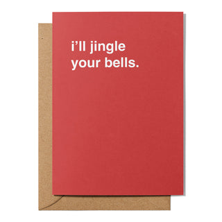 "I'll Jingle Your Bells" Christmas Card