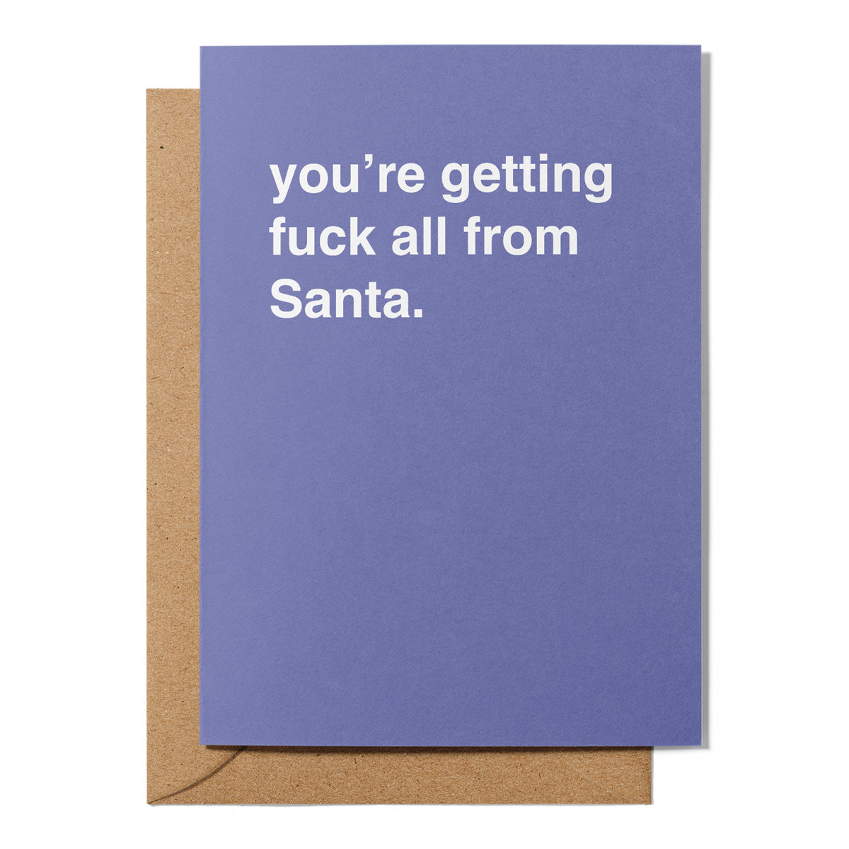 "Fuck All From Santa" Christmas Card