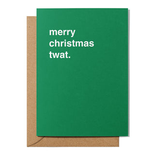 "Merry Christmas Twat" Christmas Card