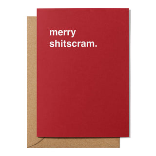 "Merry Shitscram" Christmas Card