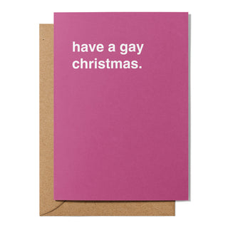 "Have a Gay Christmas" Christmas Card