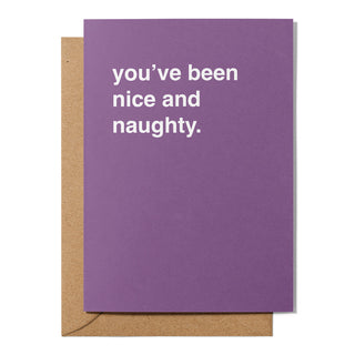 "You've Been Nice and Naughty" Christmas Card