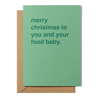 "Merry Christmas To You and Your Food Baby" Christmas Card