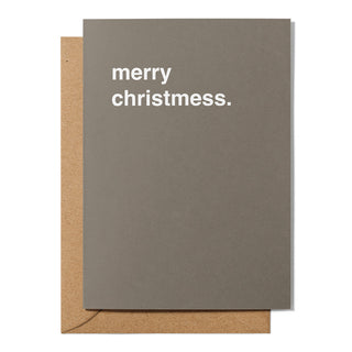 "Merry Christmess" Christmas Card