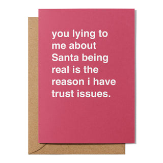 "Lying To Me About Santa" Christmas Card