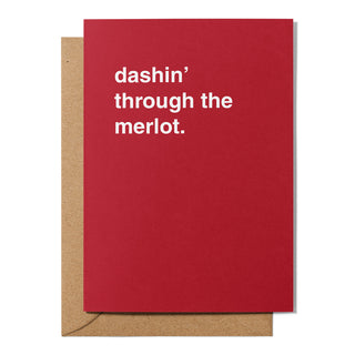"Dashin' Through The Merlot" Christmas Card