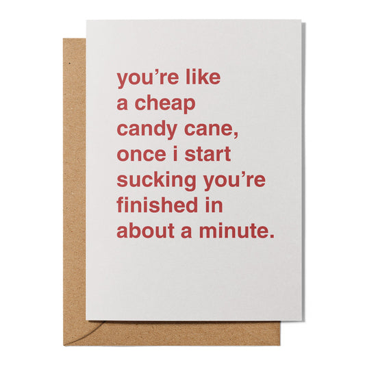 "You're Like a Cheap Candy Cane" Christmas Card