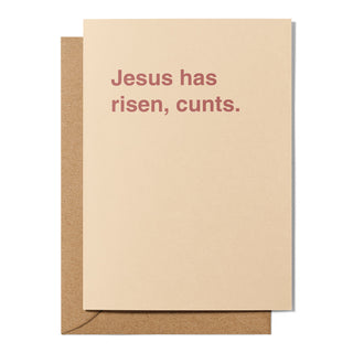 "Jesus Has Risen, Cunts" Christmas Card