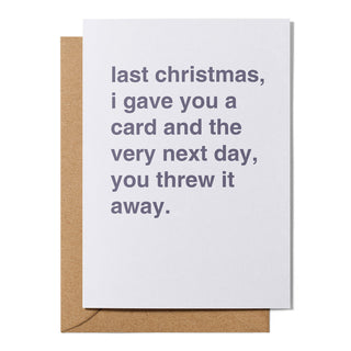 "Last Christmas, I Gave You a Card" Christmas Card