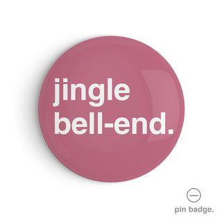 "Jingle Bell-End" Pin Badge