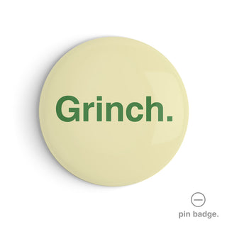 "Grinch" Pin Badge
