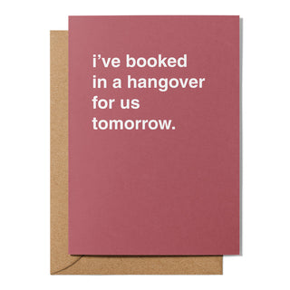 "Booked In a Hangover" Celebration Card