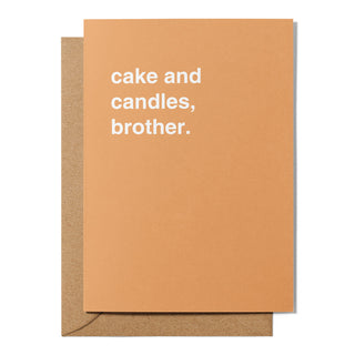 "Cake and Candles, Brother" Birthday Card