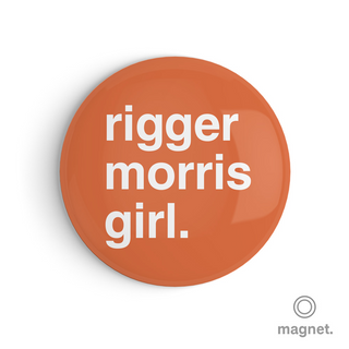 "Rigger Morris Girl" Fridge Magnet