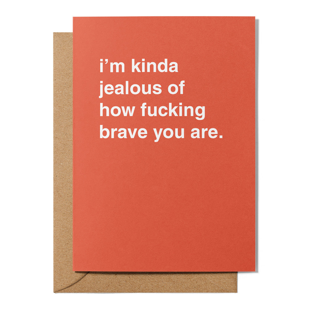"Fucking Brave" Encouragement Card