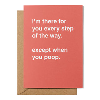 "I'm There For You Every Step of the Way" Encouragement Card