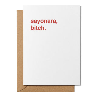 "Sayonara, Bitch" Farewell Card